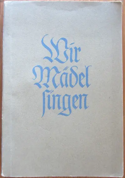 Wir Mädel singen