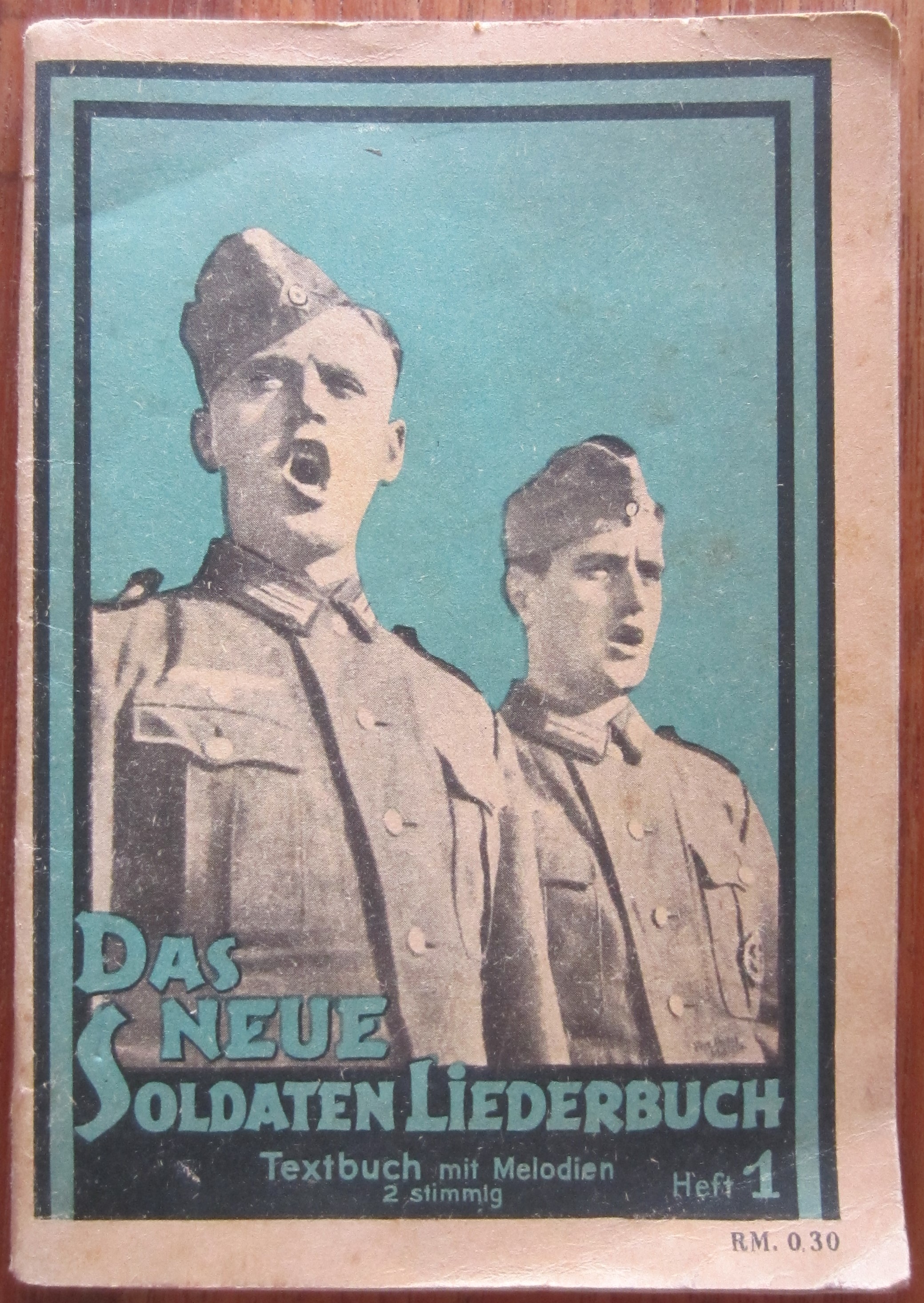 Das neue Soldaten Liederbuch - Heft 1