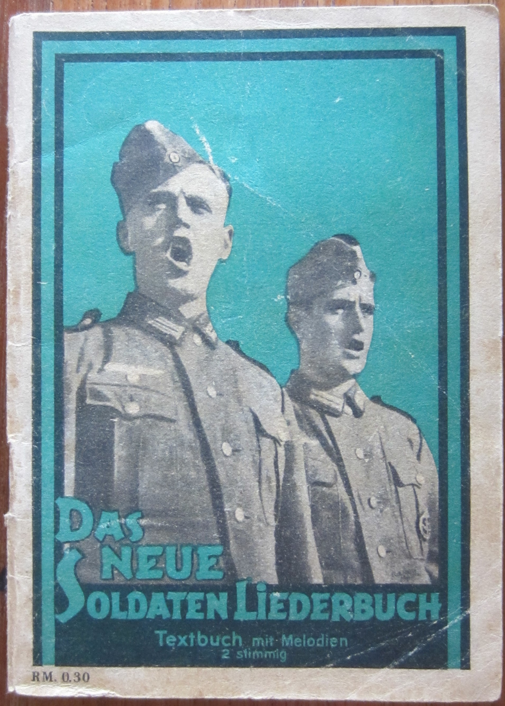 Das neue Soldaten Liederbuch