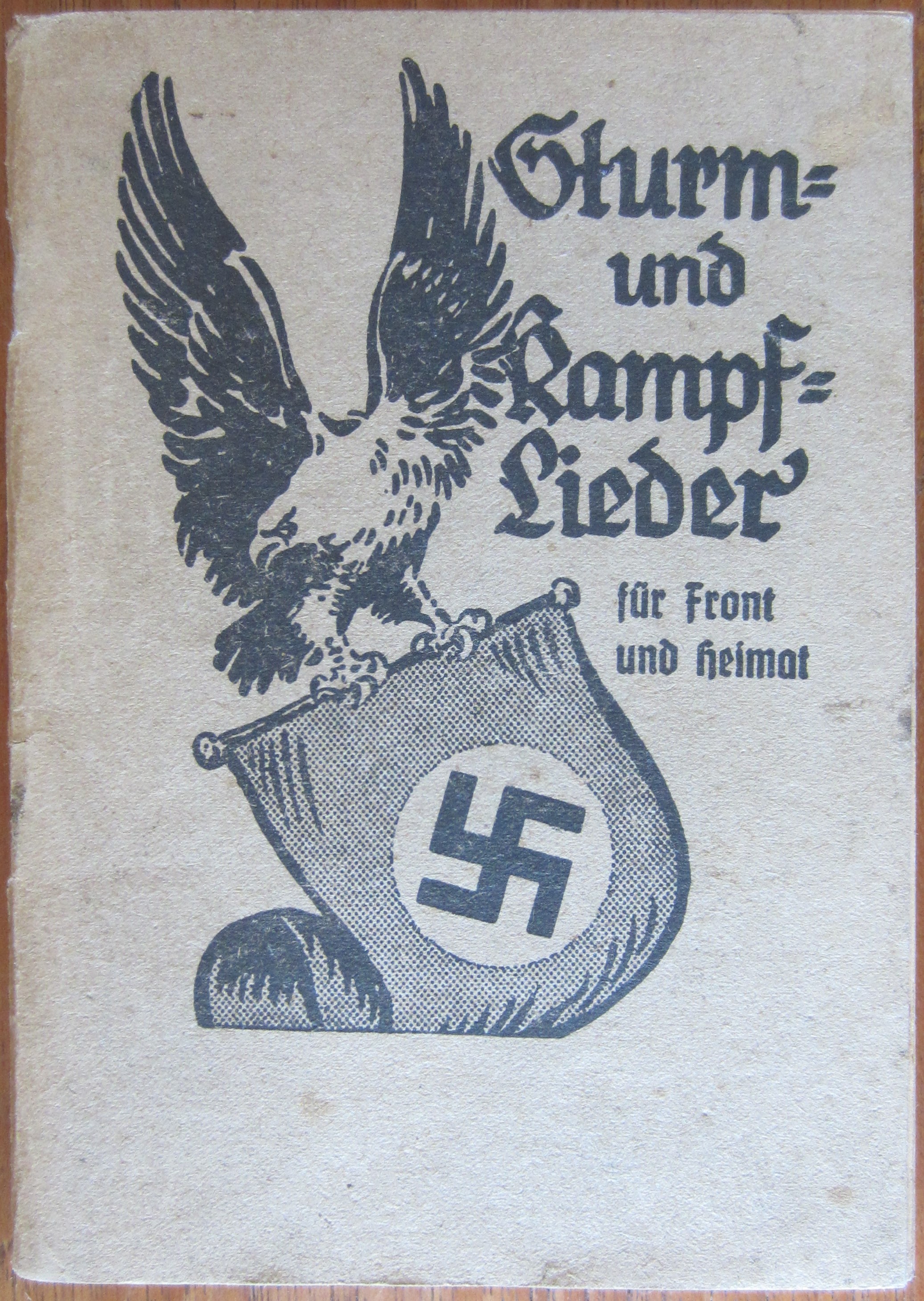 Sturm- und Kampflieder für Front und Heimat