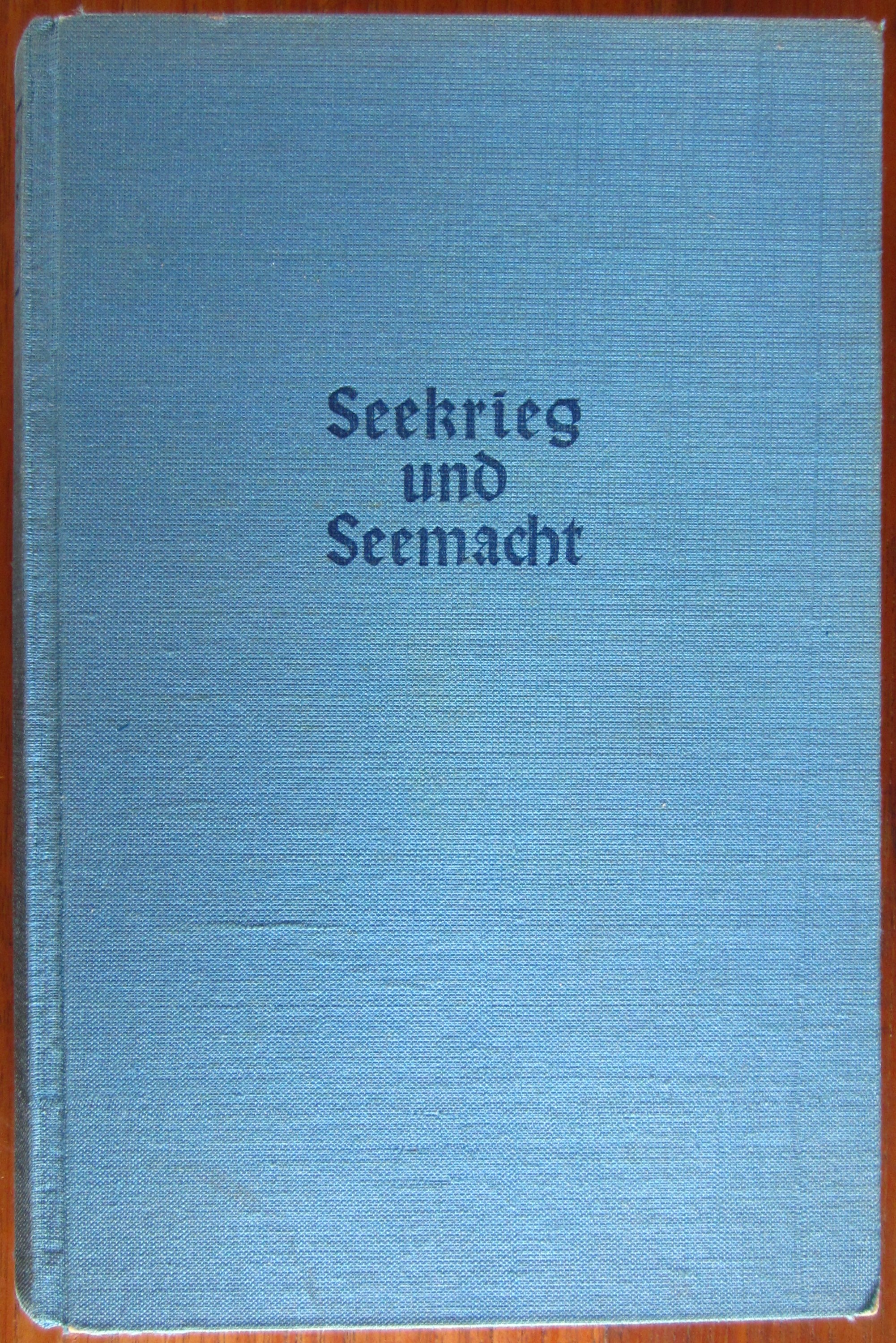 Seekrieg und Seemacht -Band II