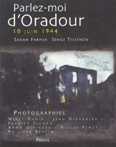 Parlez-moi d'Oradour