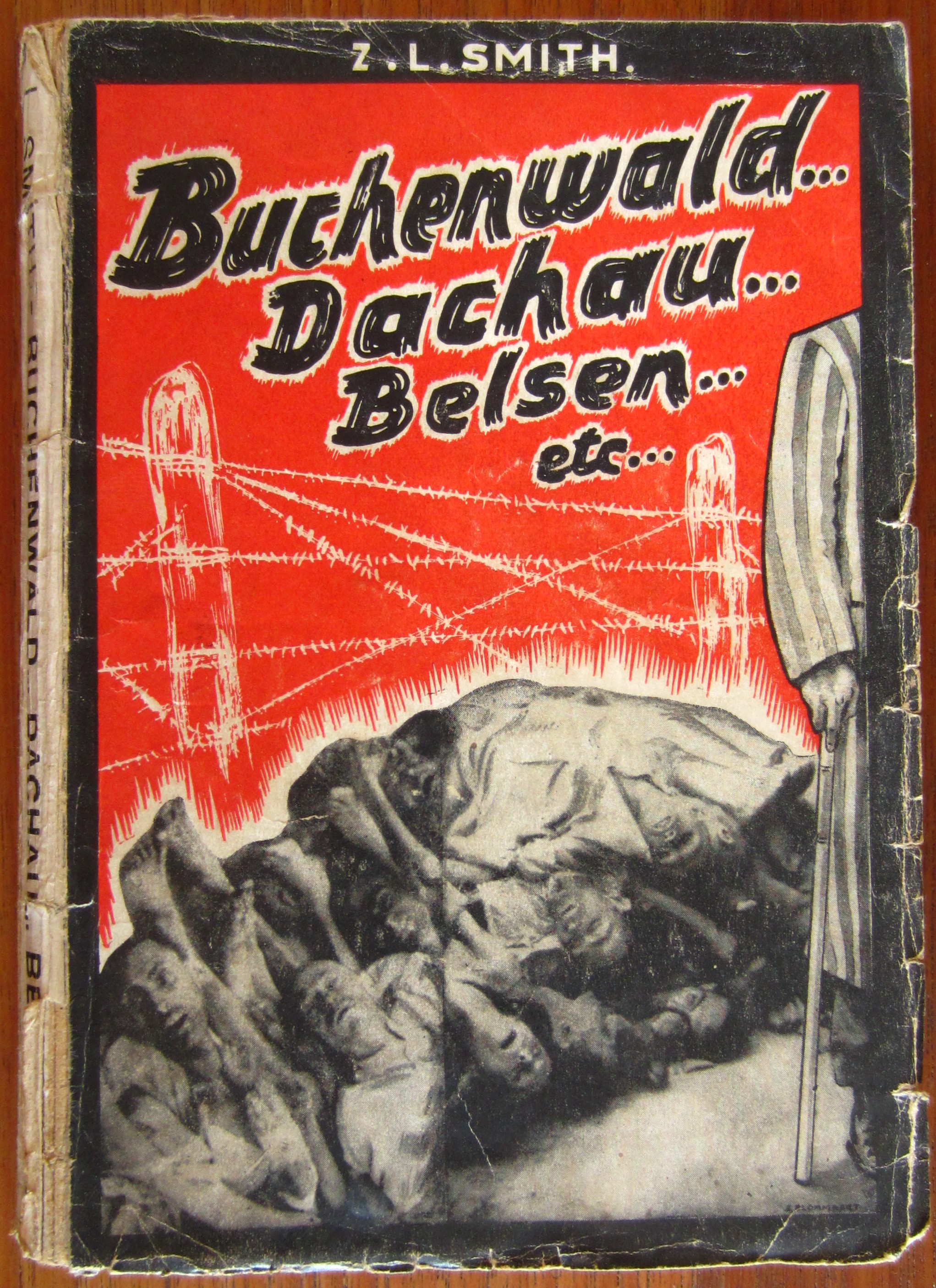 Buchenwald... Dachau... Belsen... etc...