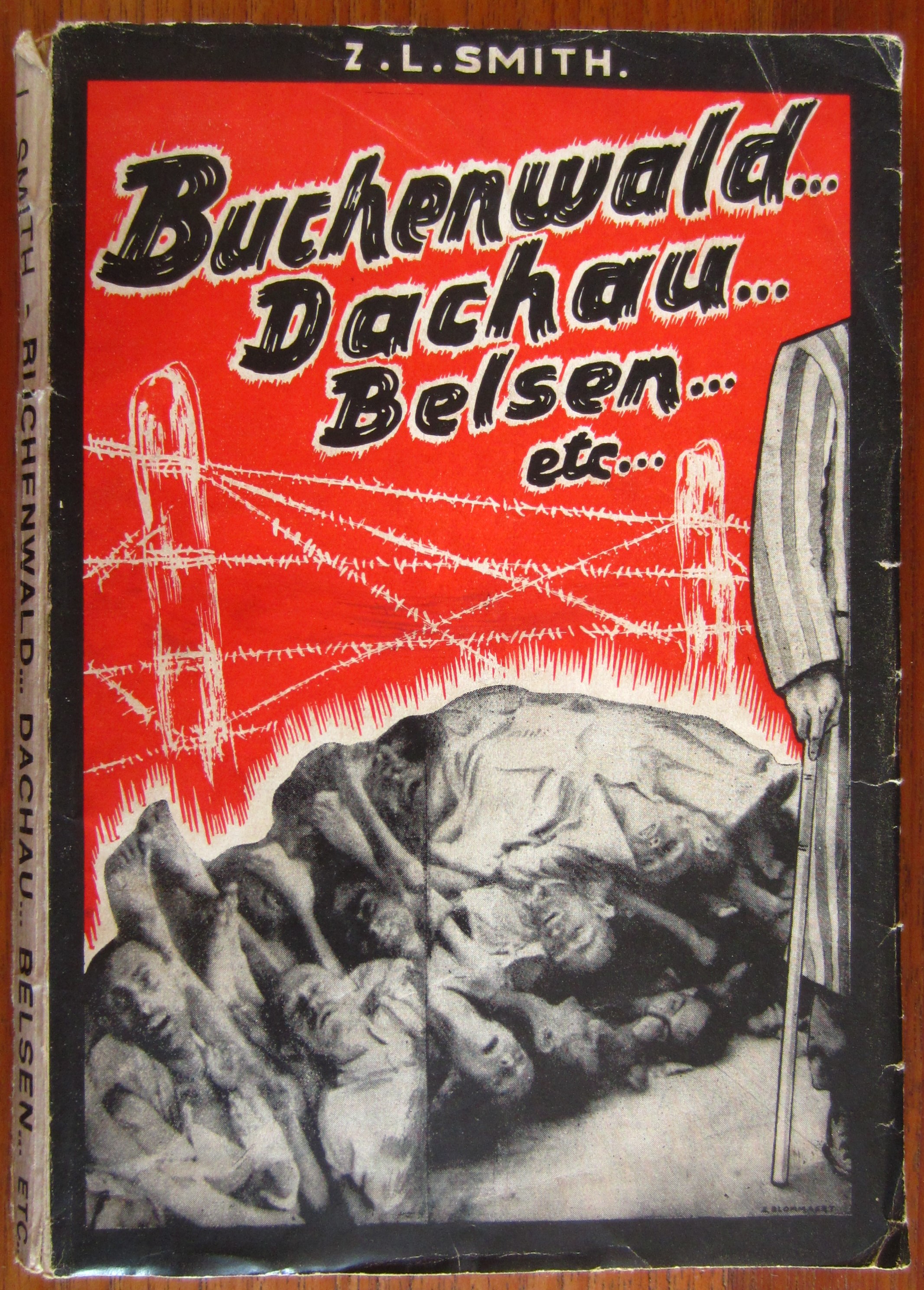 Buchenwald... Dachau... Belsen... etc...