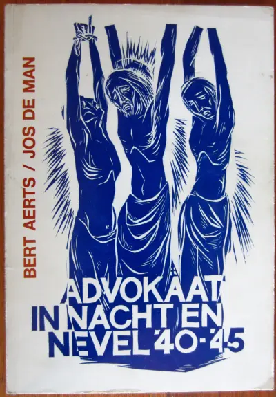 Advokaat in nacht en nevel '40-'45