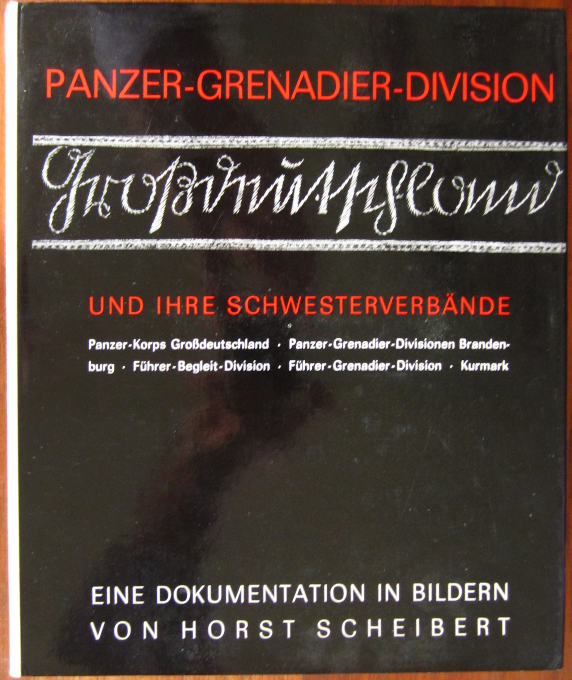 Panzer-Grenadier-Division Großdeutschland und ihre Schwesterverbände