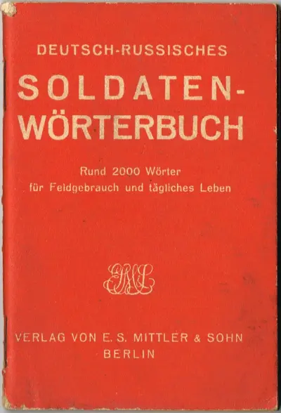Deutsch - Russisches Soldaten-Wörterbuch