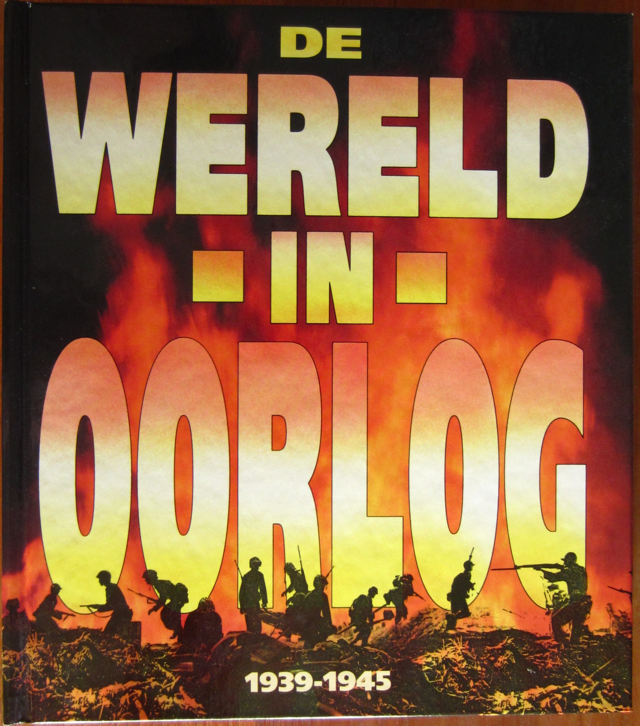 De wereld in oorlog - 1939-1945