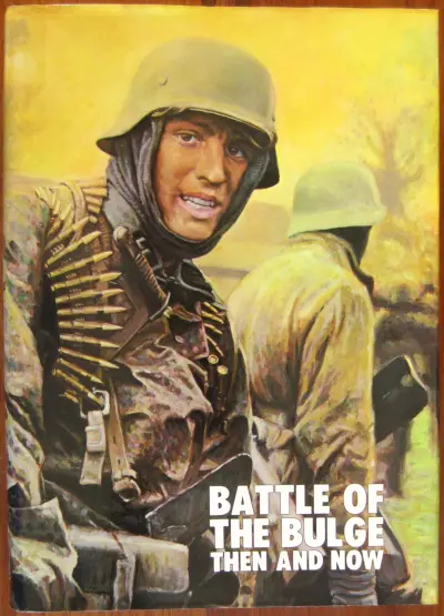 Battle of the Bulge, Then and Now