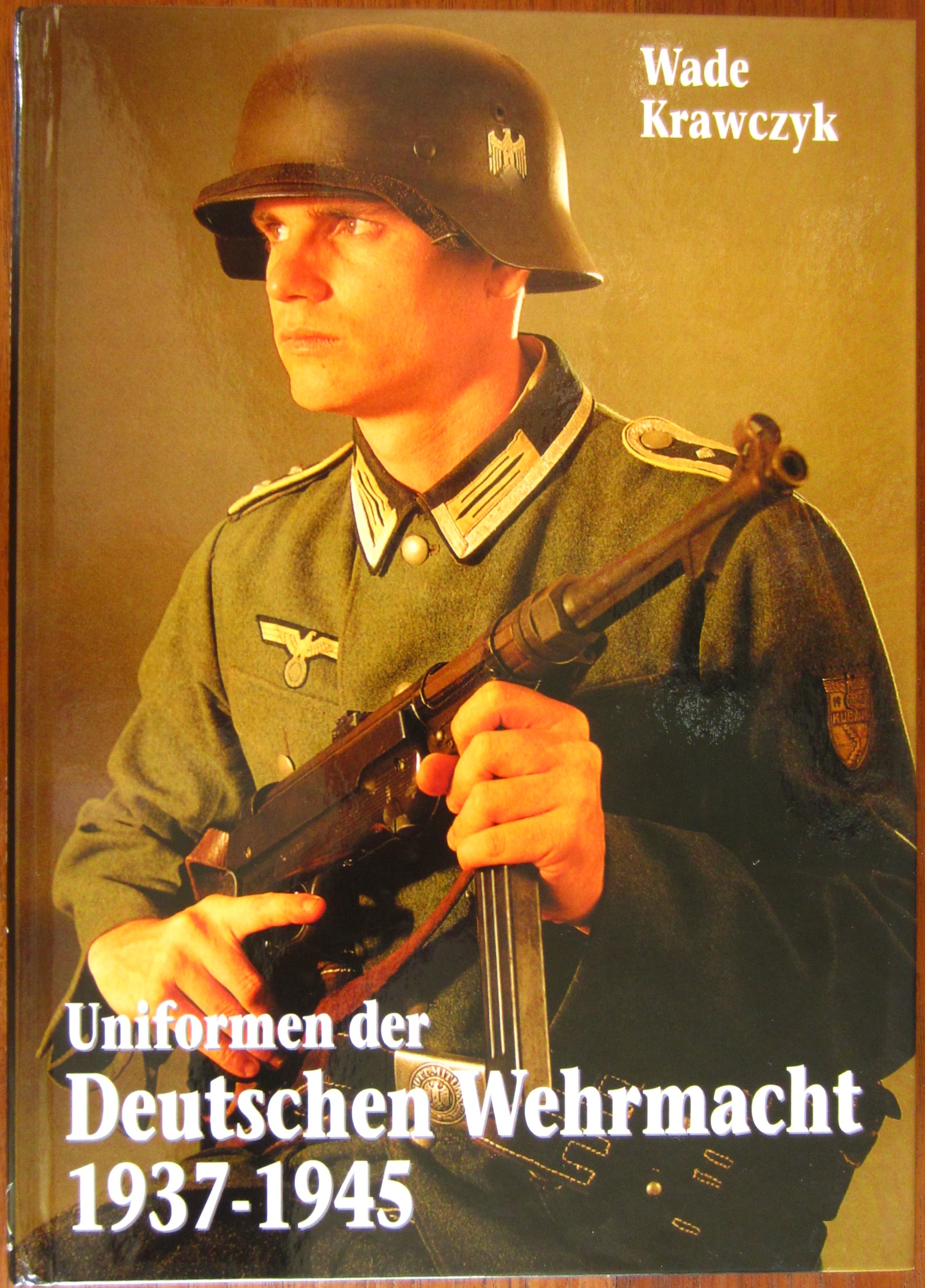 Uniformen der Deutschen Wehrmacht 1937 - 1945