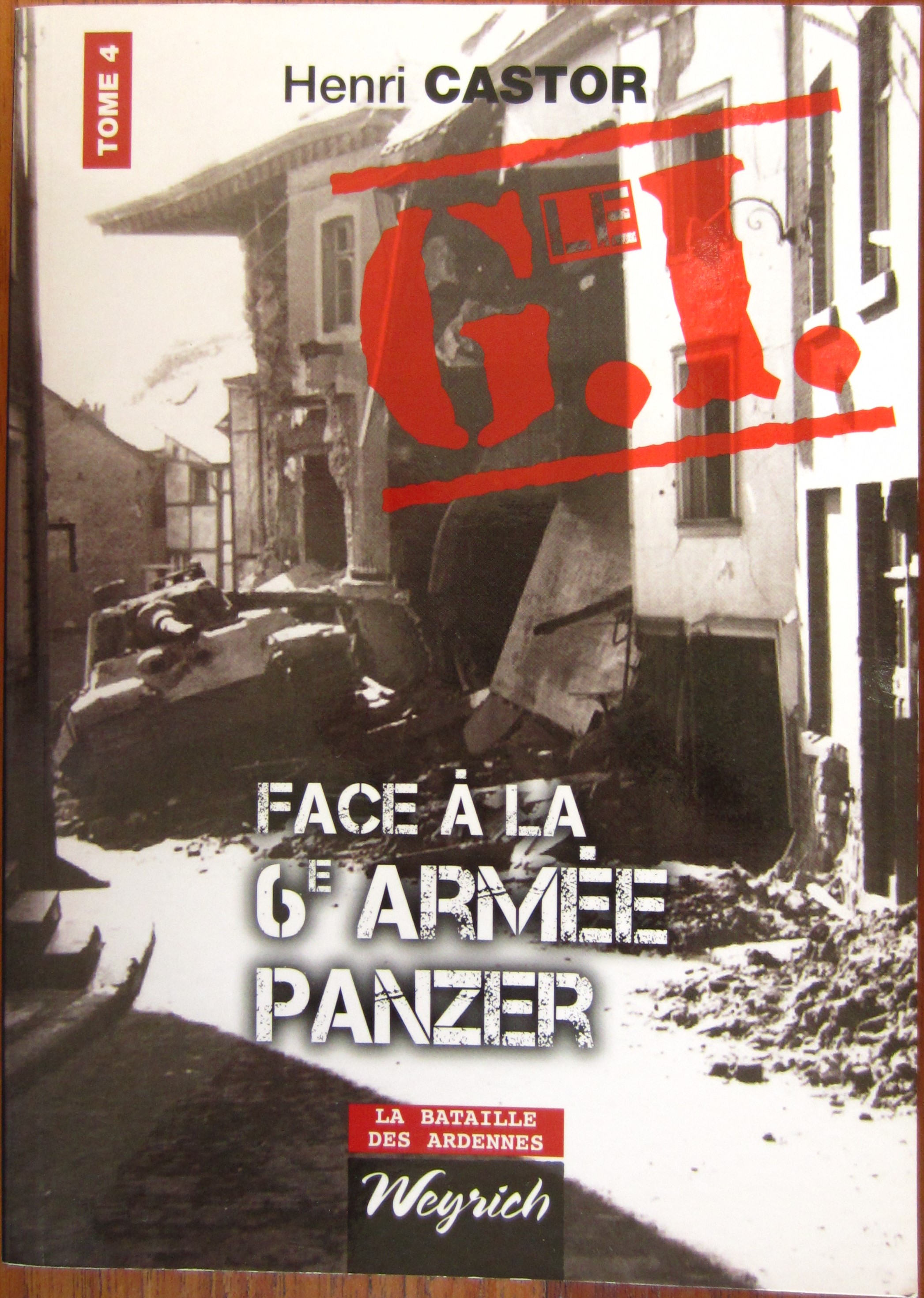 Le G.I. face à la 6e armée Panzer