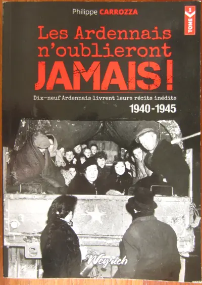 Les Ardennais n'oublieront jamais!
