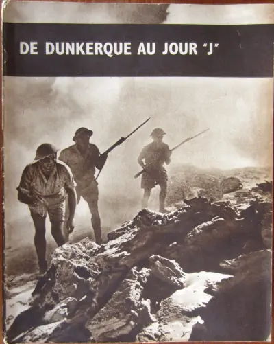 De Dunkerque au jour "J"