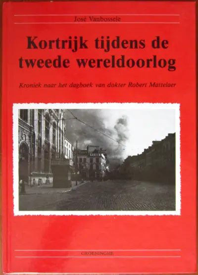 Kortrijk tijdens de tweede wereldoorlog