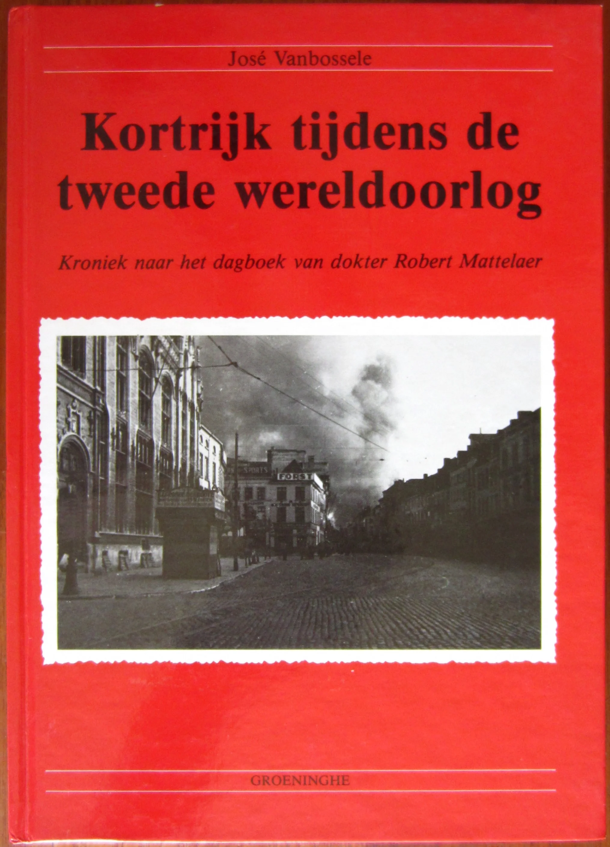 Kortrijk tijdens de tweede wereldoorlog