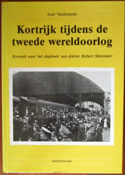 Kortrijk tijdens de tweede wereldoorlog