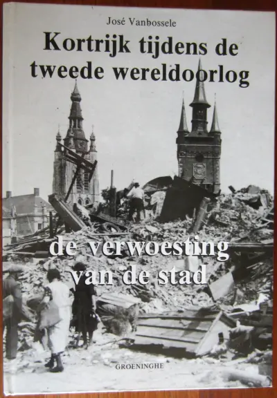 Kortrijk tijdens de tweede wereldoorlog