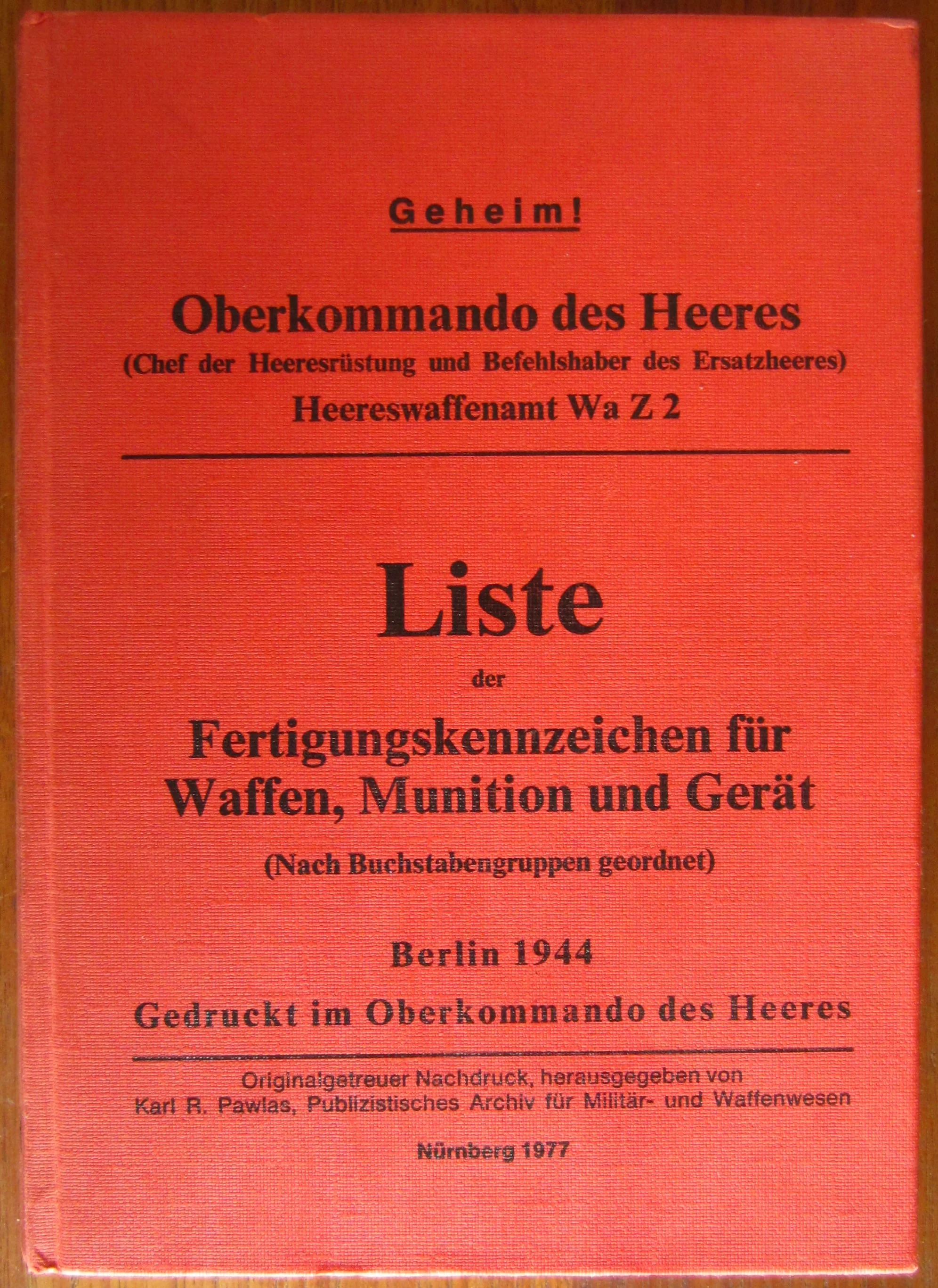 Liste der Fertigungskennzeichen für Waffen, Munition und Gerät