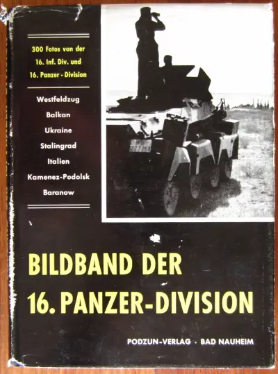 Bildband der 16. Panzer-Division 1939-1945