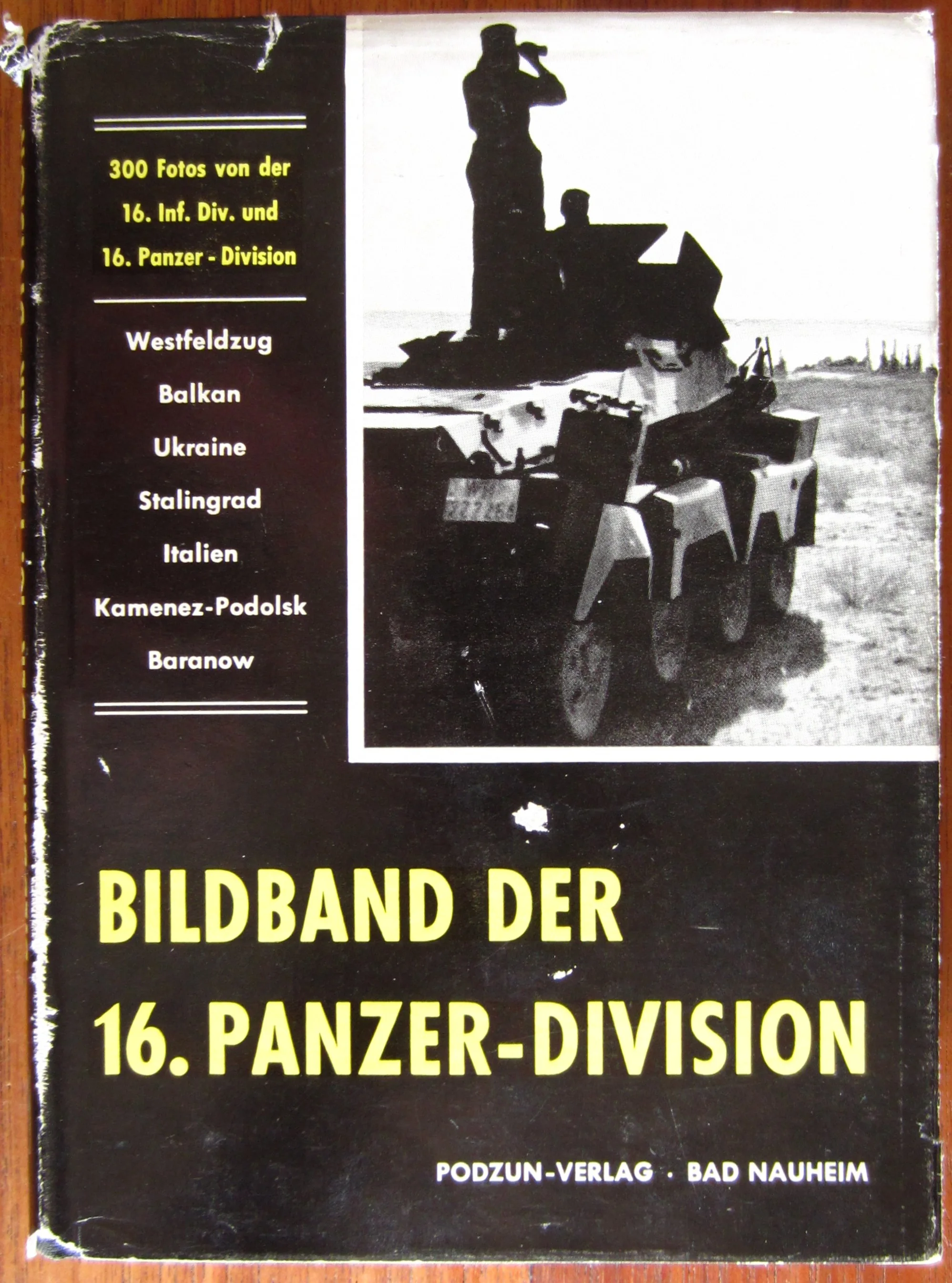 Bildband der 16. Panzer-Division 1939-1945