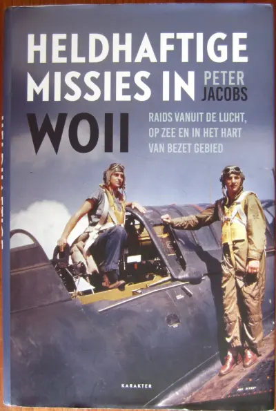 Heldhaftige Missies in WO II