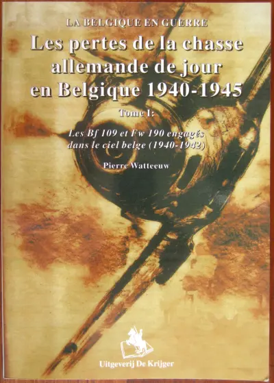 Les pertes de la chasse allemande de jour en Belgique 1940-1945