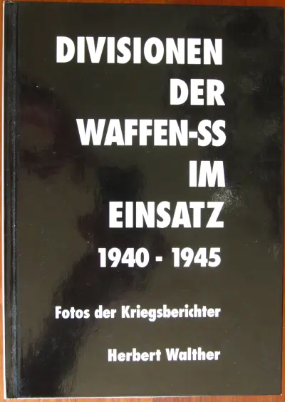 Divisionen der Waffen-SS im Einsatz 1940-1945