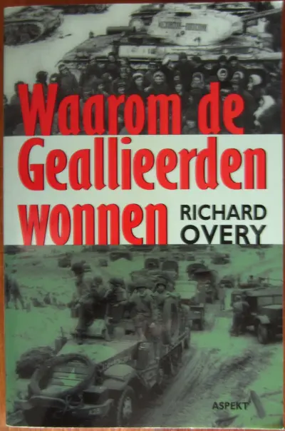 Waarom de geallieerden wonnen
