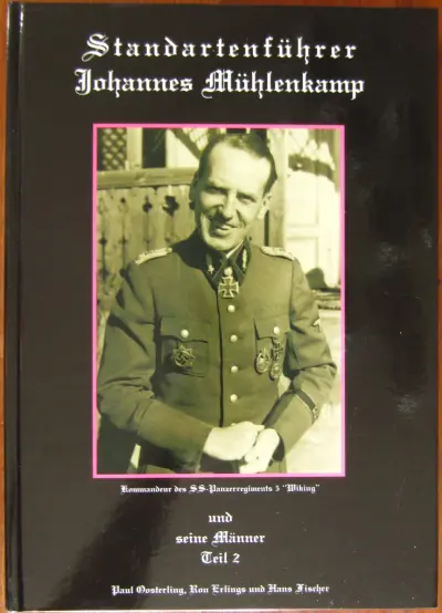 Standartenführer Johannes Mühlenkamp und seine Männer