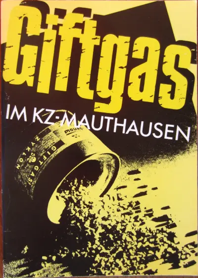 Giftgas im KZ-Mauthausen