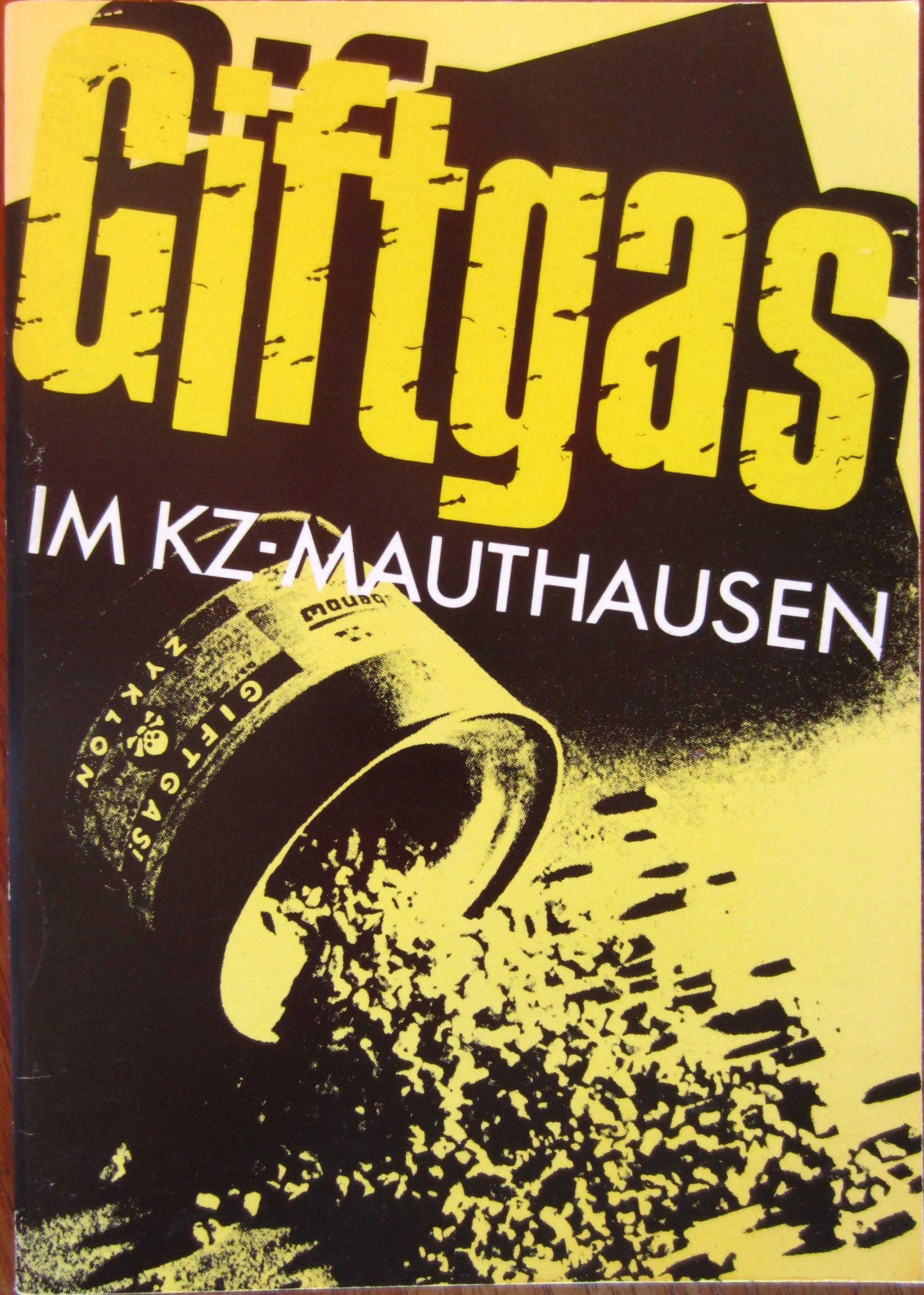 Giftgas im KZ-Mauthausen