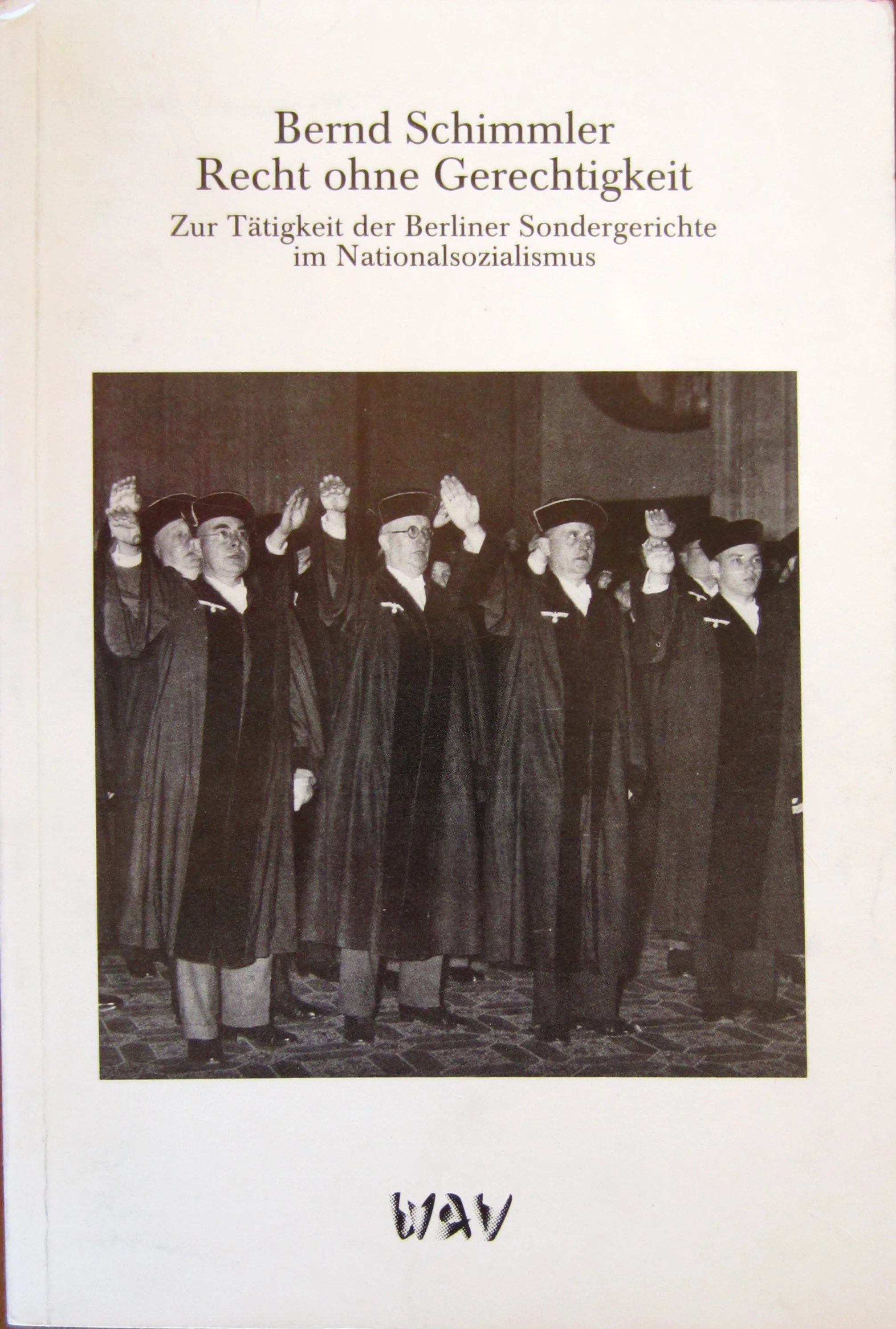 Recht ohne Gerechtigkeit