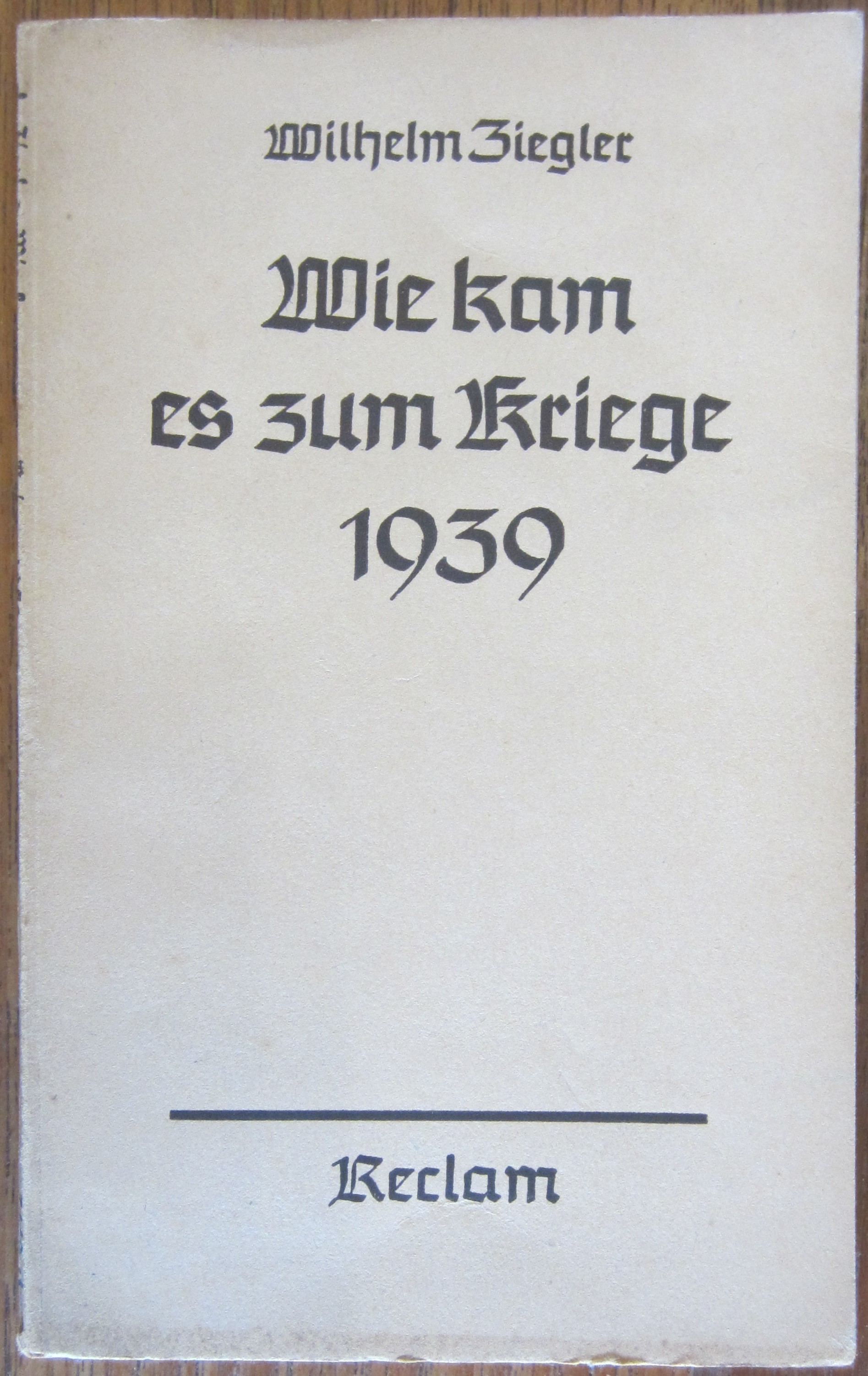 Wie kam es zum Kriege 1939