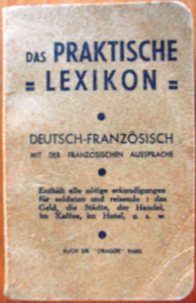 Das Praktische Lexikon - Deutsch-Französisch mit der Französischen Aussprache