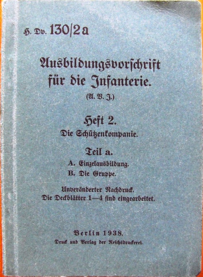 Ausbildungsvorschrift für die Infanterie - H.Dv. 130-2a - Heft 2 - 1938