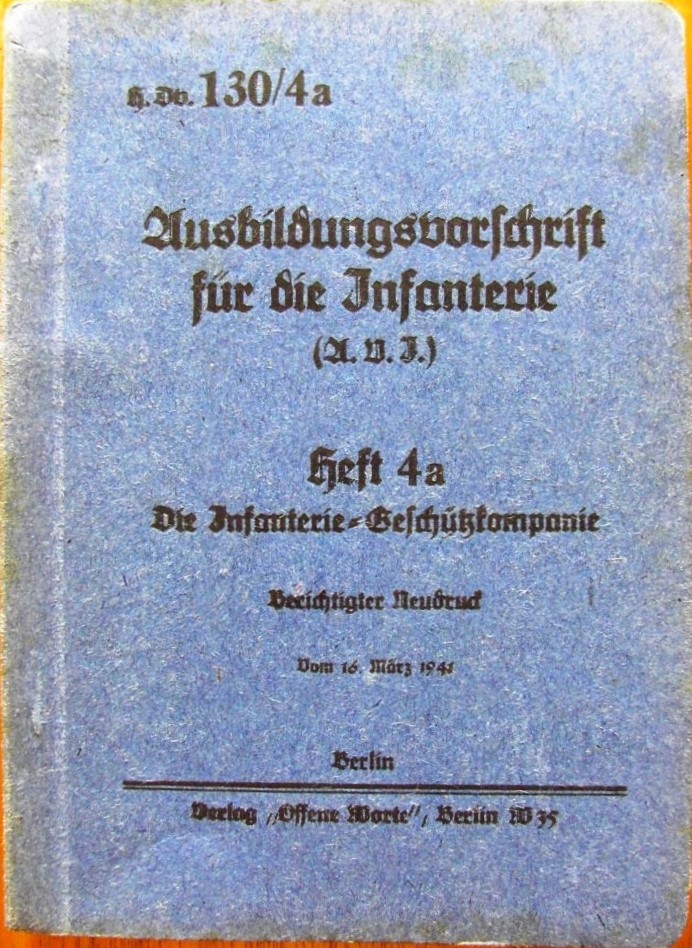 Ausbildungsvorschrift für die Infanterie H.Dv. 130-4a - 1941