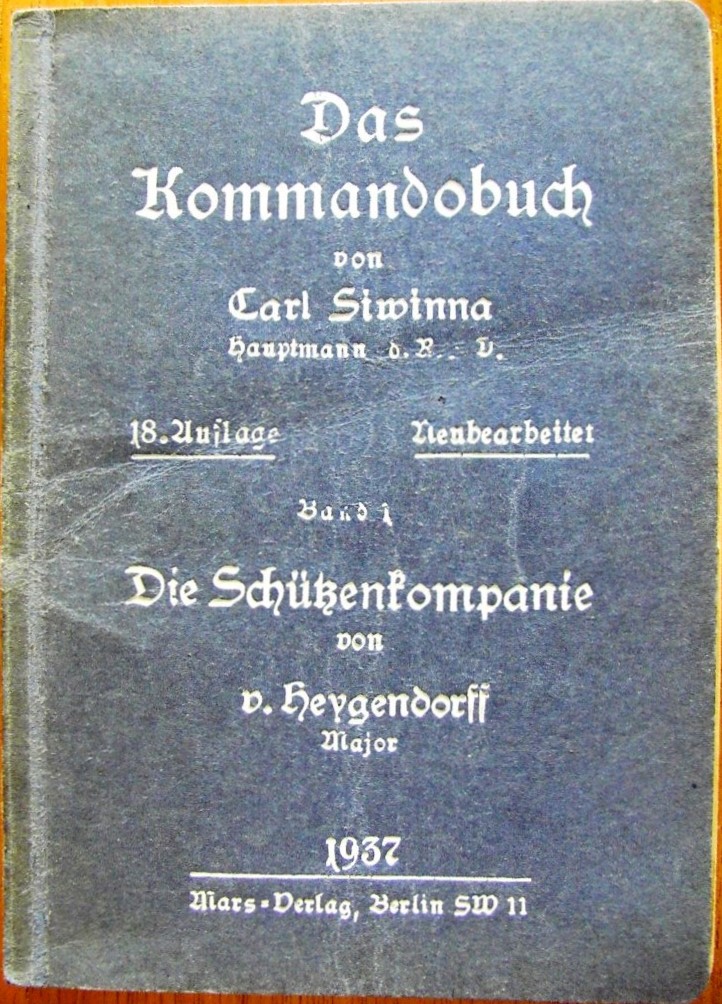 Das Kommandobuch - Band 1 - Die Schützenkompanie - 1937