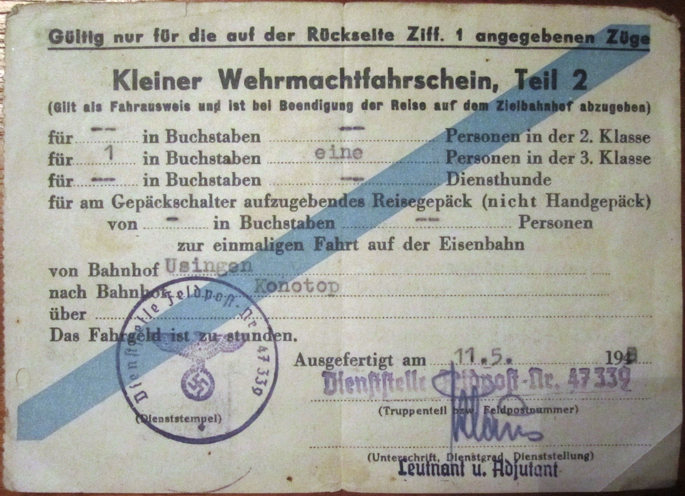 Kleiner Wehrmachtfahrschein, Teil 2 - 11. Mai 1943 - Dienststelle Feldpost Nr. 47339