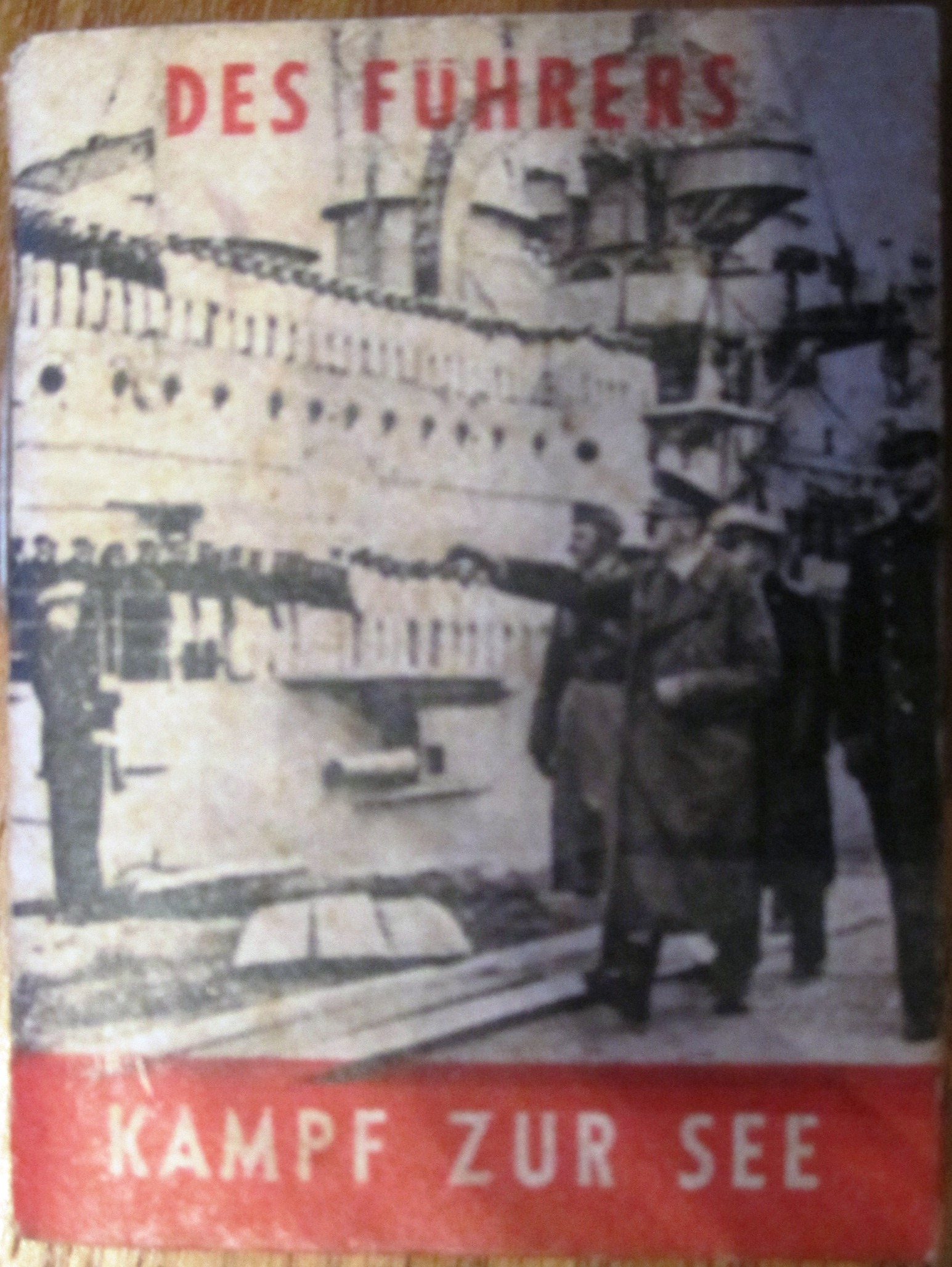 Zweites Kriegshilfswerk für das Deutsche Rote Kreuz - Des Führers Kampf zur See (1939 und 1940)