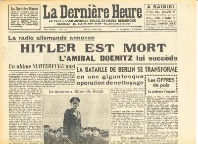 La Dernière Heure - 40 Année - N° 123 - Jeudi 3 Mai 1945 - Le Numéro : Un Franc