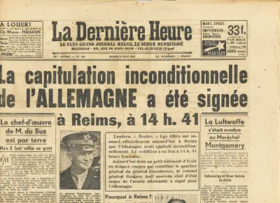 La Dernière Heure - 40 Année - N° 128b - Mardi 8 Mai 1945 - Le Numéro : Un Franc