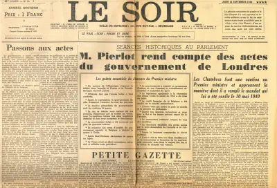 Le Soir - 58me Année - No 14 - Jeudi 21 Septembre 1944 **** - Le Vrai "Soir" probe et libre - Prix : 1 Franc
