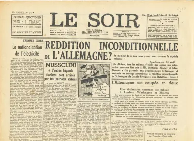 Le Soir - 59me Année - No 94 - Dim. 29 et Lundi 30 avril 1945 ** - Prix : 1 Franc