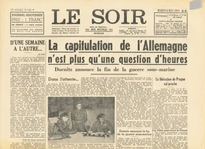 Le Soir - 59me Année - No 101 - Mardi 8 Mai 1945 ** - Prix : 1 Franc