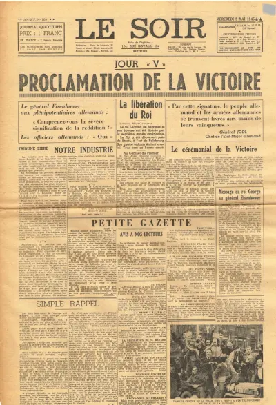 Le Soir - 59me Année - No 102 - Mercredi 9 Mai 1945 ** - Prix : 1 Franc